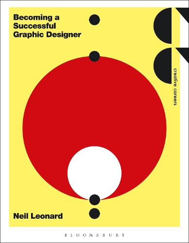 Паперова книга «Becoming a Successful Graphic Designer», автор Ніл Леонард - фото №1