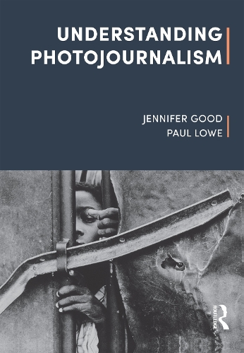 Бумажная книга «Understanding Photojournalism», авторов Дженнифер Гуд, Пол Лоу - фото №1