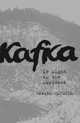 Паперова книга «Kafka: In Light of the Accident», автор Говард Кейгілл - фото №1