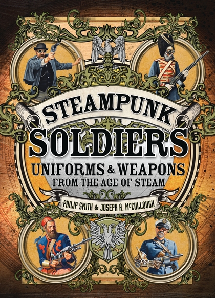 Бумажная книга «Steampunk Soldiers» - фото №1