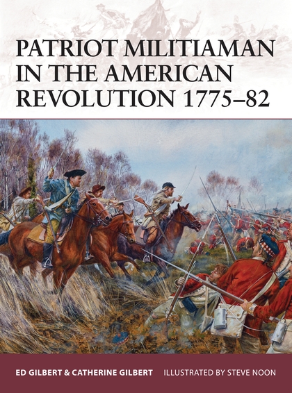 Паперова книга «Patriot Militiaman in the American Revolution 1775–82» - фото №1