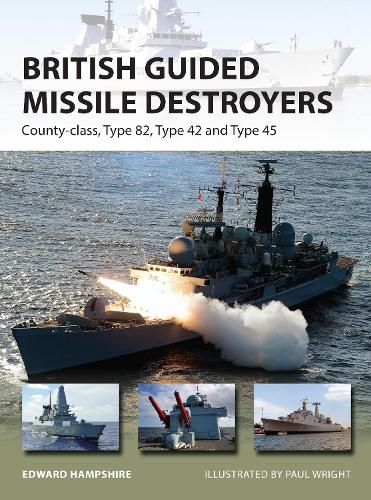 Паперова книга «British Guided Missile Destroyers: County-class, Type 82, Type 42 and Type 45», автор Едвард Гемпшир - фото №1