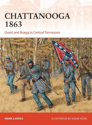 Паперова книга «Chattanooga 1863: Grant and Bragg in Central Tennessee», автор Марк Лардас - фото №1