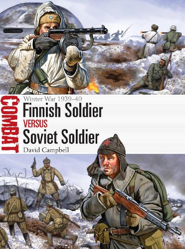 Паперова книга «Finnish Soldier vs Soviet Soldier: Winter War 1939–40», автор Девід Кемпбелл - фото №1
