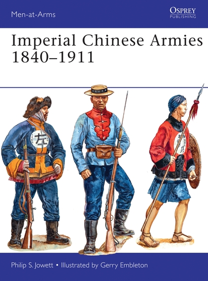 Паперова книга «Imperial Chinese Armies 1840–1911», автор Філіп Джоветт - фото №1