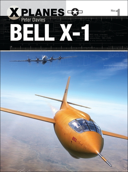 Бумажная книга «Bell X-1», автор Питер Е. Дэвис - фото №1