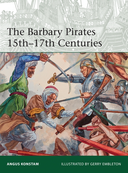 Паперова книга «The Barbary Pirates 15th-17th Centuries» - фото №1
