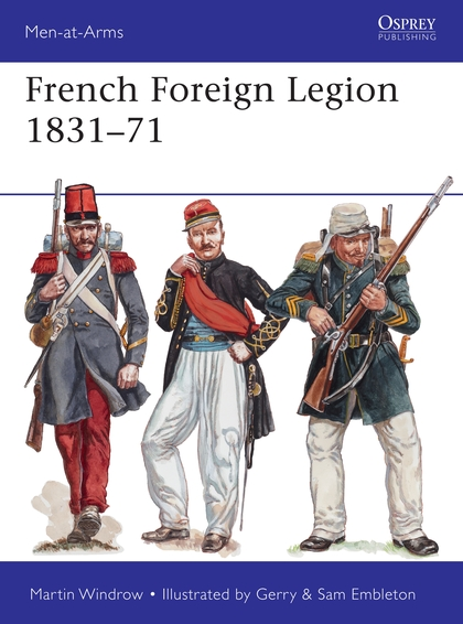 Бумажная книга «French Foreign Legion 1831–71» - фото №1