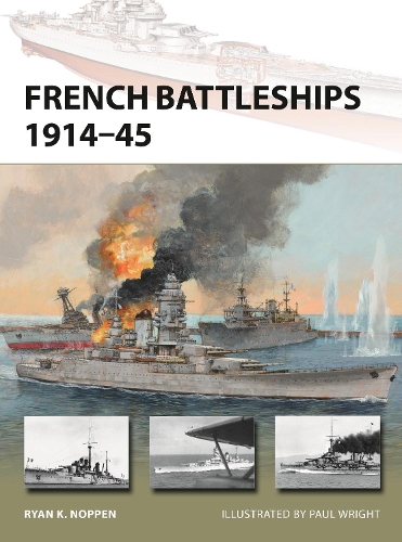 Паперова книга «French Battleships 1914–45», автор Райан К. Ноппен - фото №1