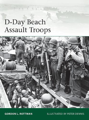 Бумажная книга «D-Day Beach Assault Troops», автор Гордон Л. Роттмэн - фото №1