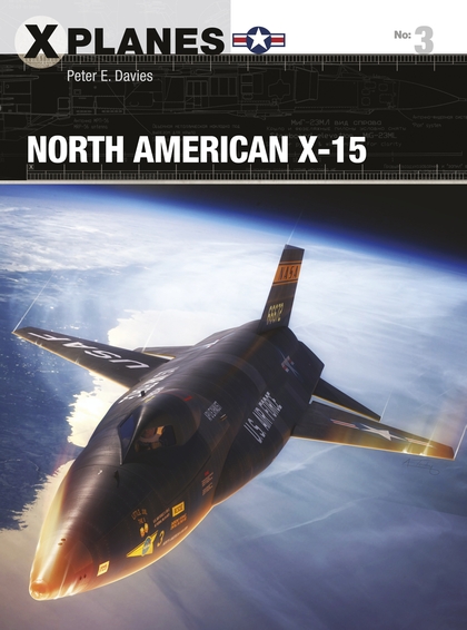 Паперова книга «North American X-15», автор Пітер Е. Девіс - фото №1