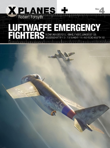 [object Object] «Luftwaffe Emergency Fighters: Blohm & Voss BV P.212 , Heinkel P.1087C, Junkers EF 128, Messerschmitt P.1101, Focke-Wulf Ta 183 and Henschel Hs P.135», автор Роберт Форсайт - фото №1