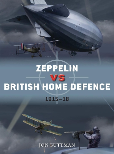 [object Object] «Zeppelin vs British Home Defence 1916-18», автор Джон Гуттман - фото №1