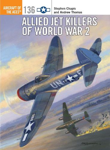 Бумажная книга «Allied Jet Killers of World War 2», авторов Эндрю Томас, Стивен Чапис - фото №1