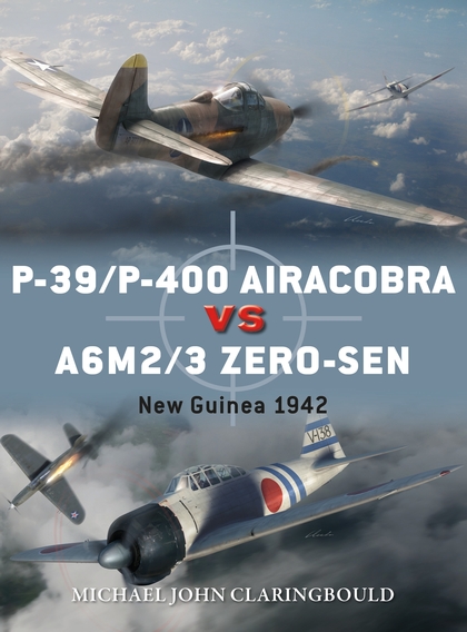 Паперова книга «P-39/P-400 Airacobra vs A6M2/3 Zero-sen» - фото №1