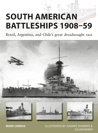 Бумажная книга «South American Battleships 1908–59» - фото №1