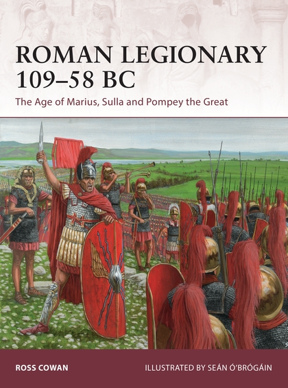 Бумажная книга «Roman Legionary 109–58 BC» - фото №1