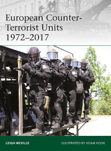 Бумажная книга «European Counter-Terrorist Units 1972–2017», автор Ли Невилл - фото №1