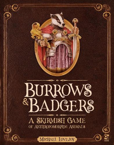 Паперова книга «Burrows & Badgers: A Skirmish Game of Anthropomorphic Animals», автор Майкл Лавджой - фото №1