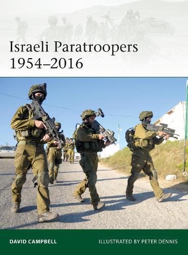 Бумажная книга «Israeli Paratroopers 1954–2016», автор Дэвид Кэмпбелл - фото №1