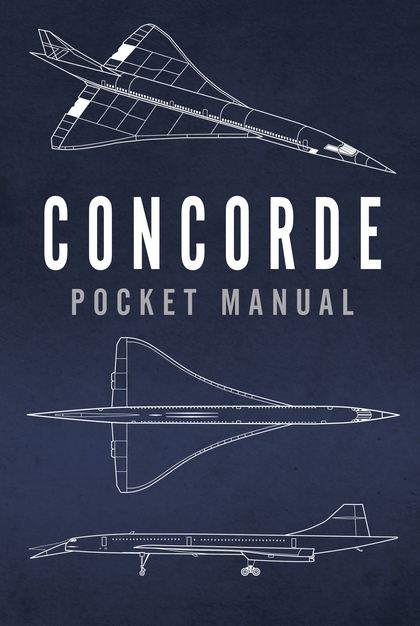 Паперова книга «Concorde Pocket Manual», автор Річард Джонстоун-Бриден - фото №1