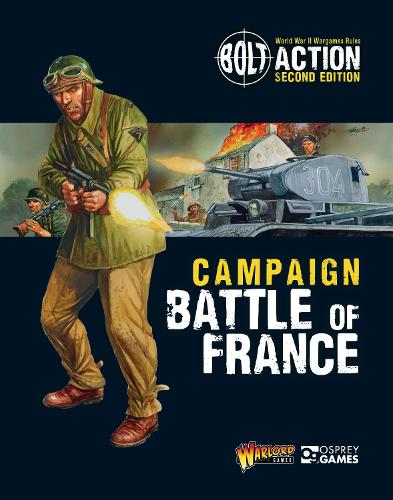 Паперова книга «Bolt Action: Campaign: Battle of France», автор Warlord Games - фото №1