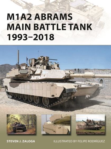 Паперова книга «M1A2 Abrams Main Battle Tank 1993–2018» - фото №1