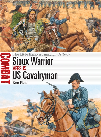 Паперова книга «Sioux Warrior vs US Cavalryman» - фото №1