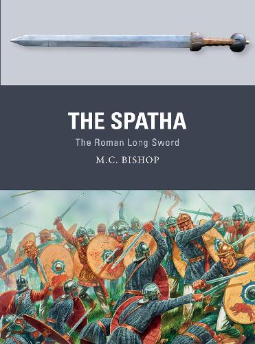 Паперова книга «The Spatha: The Roman Long Sword», автор М.К. Бішоп - фото №1