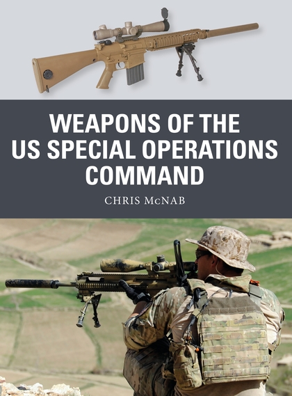[object Object] «Weapons of the US Special Operations Command», автор Крис МакНаб - фото №1