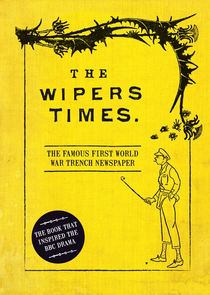 Паперова книга «The Wipers Times» - фото №1