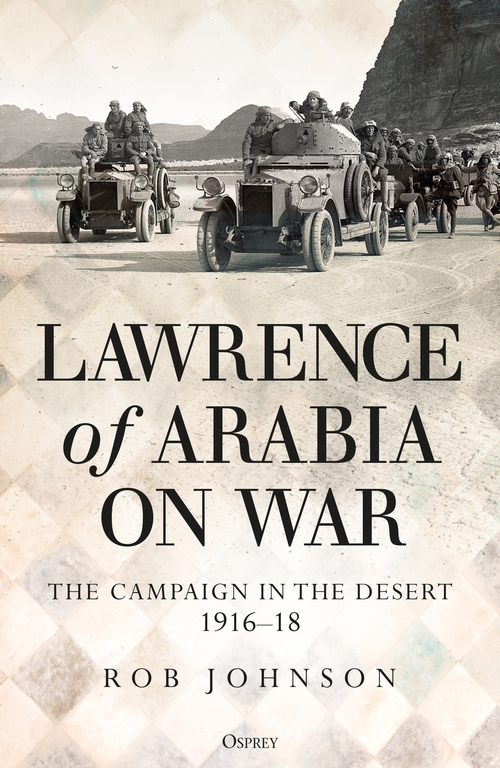 Паперова книга «Lawrence of Arabia and the War in the Desert 1916–18» - фото №1