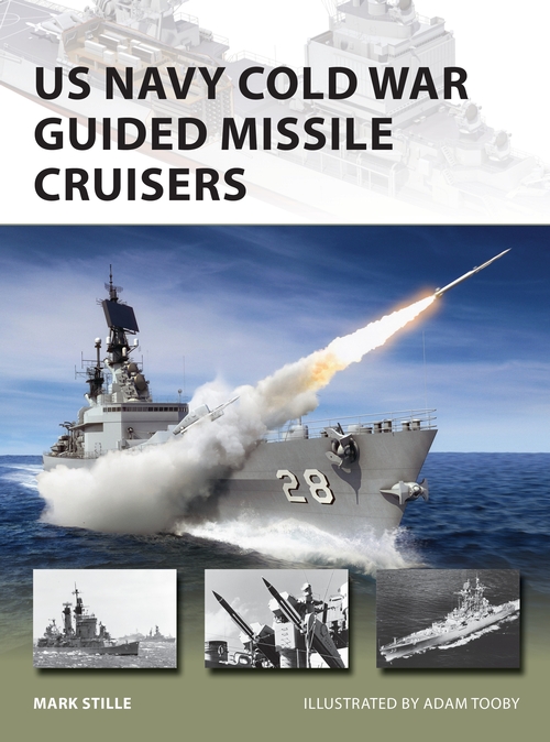 Бумажная книга «US Navy Cold War Guided Missile Cruisers» - фото №1
