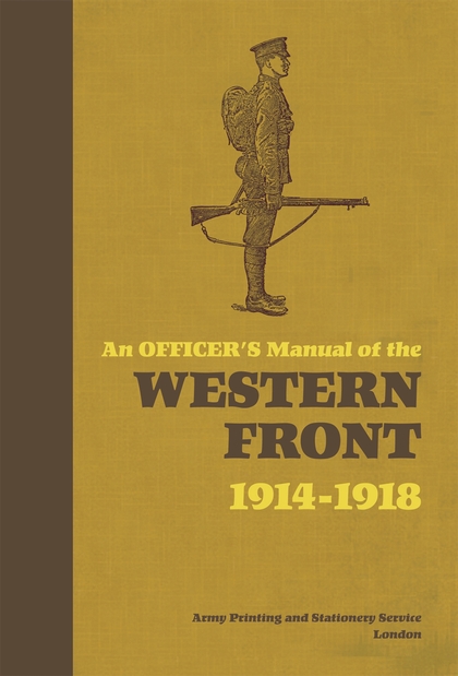 Паперова книга «An Officer's Manual of the Western Front» - фото №1