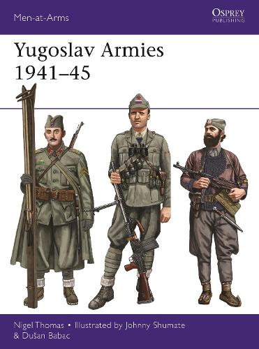 Паперова книга «Yugoslav Armies 1941–45», автор Душан Бабац - фото №1