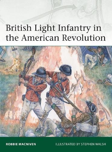 Паперова книга «British Light Infantry in the American Revolution», автор Роббі Макнівен - фото №1