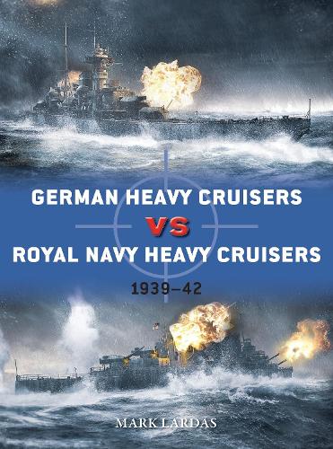 Паперова книга «German Heavy Cruisers vs Royal Navy Heavy Cruisers: 1939–42», автор Марк Лардас - фото №1