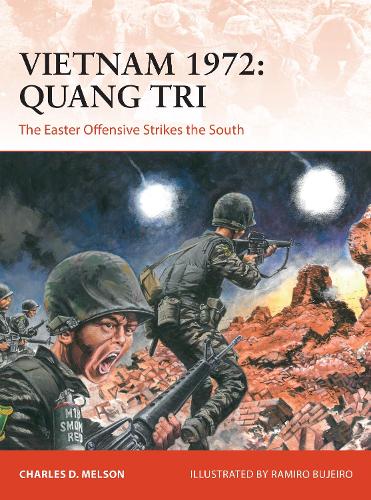 Бумажная книга «Vietnam 1972: Quang Tri: The Easter Offensive Strikes the South», автор Чарльз Д. Мелсон - фото №1