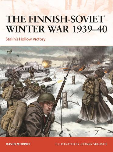 Бумажная книга «The Finnish-Soviet Winter War 1939–40: Stalin's Hollow Victory», автор Дэвид Мерфи - фото №1