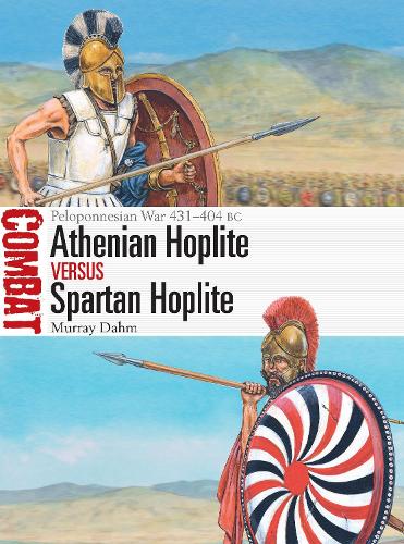 Паперова книга «Athenian Hoplite vs Spartan Hoplite: Peloponnesian War 431–404 BC», автор Мюррей Дам - фото №1
