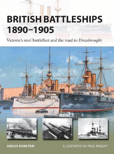 [object Object] «British Battleships 1890–1905: Victoria's steel battlefleet and the road to Dreadnought», автор Ангус Констам - фото №1