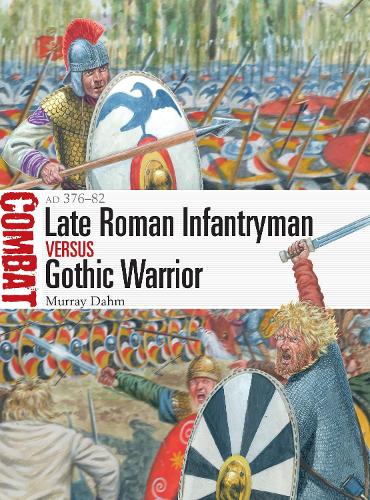 Бумажная книга «Late Roman Infantryman vs Gothic Warrior: AD 376–82», автор Мюррей Дам - фото №1