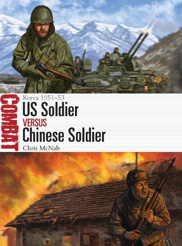 Паперова книга «US Soldier vs Chinese Soldier: Korea 1951–53», автор Кріс МакНаб - фото №1