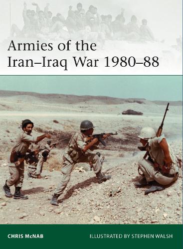 Паперова книга «Armies of the Iran–Iraq War 1980–88», автор Кріс МакНаб - фото №1