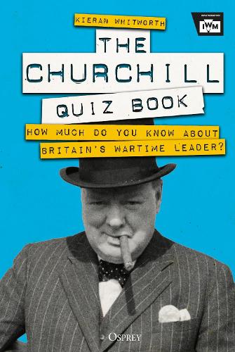 Паперова книга «The Churchill Quiz Book: How much do you know about Britain's wartime leader?», автор Кіран Вітворт - фото №1