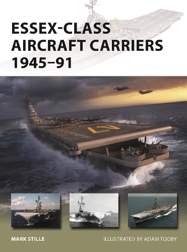 Бумажная книга «Essex-Class Aircraft Carriers 1945–91», автор Марк Стилл - фото №1