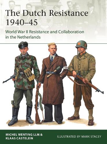 Бумажная книга «The Dutch Resistance 1940–45: World War II Resistance and Collaboration in the Netherlands», авторов Клаас Кастеляйн, Мишель Вентинг - фото №1