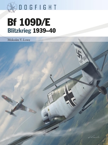 [object Object] «Bf 109D/E: Blitzkrieg 1939–40», автор Малкольм В. Лоу - фото №1