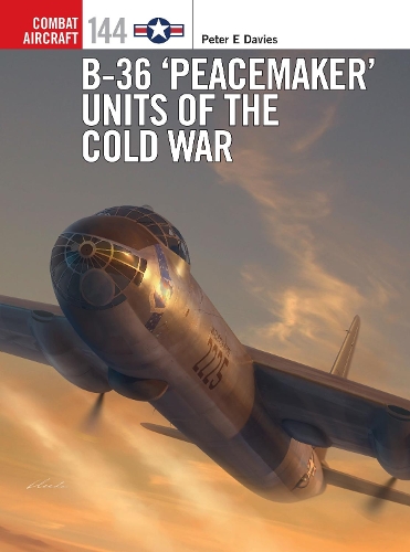 [object Object] «B-36 ‘Peacemaker’ Units of the Cold War», автор Питер Э. Дэвис - фото №1