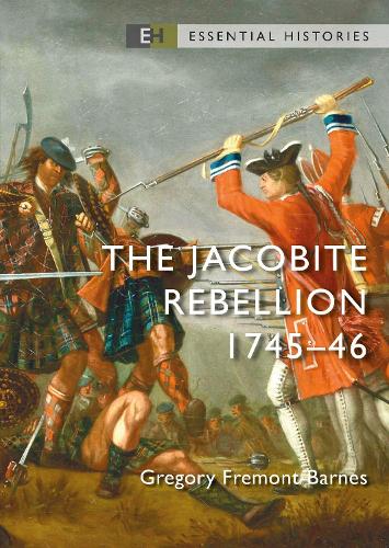Паперова книга «The Jacobite Rebellion: 1745–46», автор Грегорі Фремонт-Барнс - фото №1
